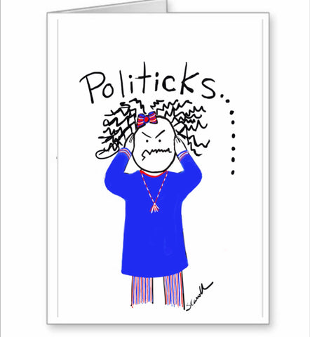 “Politicks”
